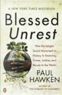 Blessed Unrest by Paul Hawken