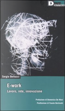 E-work by Sergio Bellucci