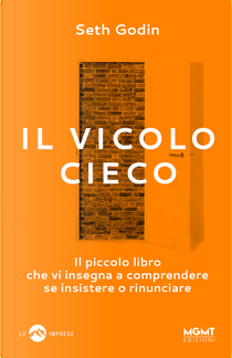 Il vicolo cieco by Seth Godin