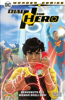 Dial h for hero vol. 1 by Sam Humphries