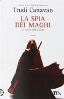 La spia dei maghi by Trudi Canavan