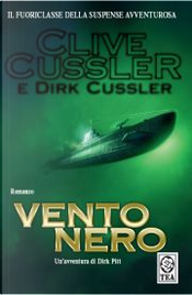 Vento nero by Clive Cussler, Dirk Cussler Vento nero by Clive Cussler, Dirk Cussler