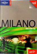 Milano. Incontri by Donna Wheeler