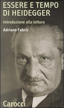Essere e tempo di Heidegger by Adriano Fabris