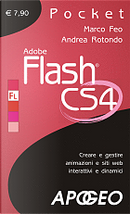 Adobe Flash CS4 by Andrea Rotondo, Marco Feo