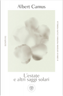 L'estate e altri saggi solari by Albert Camus