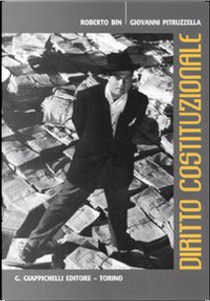 Diritto Costituzionale by Giovanni Pitruzzella, Roberto Bin