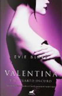 Valentina y el cuarto oscuro by Evie Blake