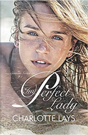 ImPerfect Lady by Charlotte Lays