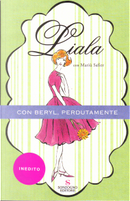 Con Beryl, perdutamente by Liala, Mariù Safier