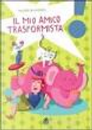 Il mio amico trasformista by Malorie Blackman