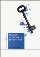 Manuale di psichiatria per psicologi by Mario Rossi Monti