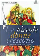 Le piccole donne crescono by Louisa May Alcott