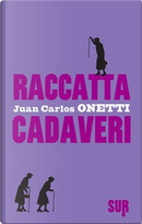 Raccattacadaveri by Juan Carlos Onetti