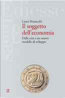 Il soggetto dell'economia by Laura Pennacchi