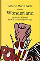 Wonderland by Alberto Mario Banti