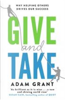 Give and Take by Adam Grant