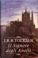 Il Signore degli Anelli by J.R.R. Tolkien