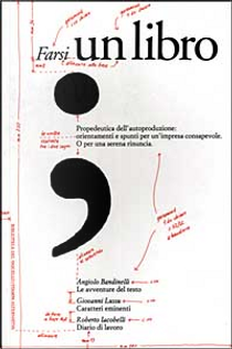 Farsi un libro by Angiolo Bandinelli, Giovanni Lussu, Roberto Iacobelli