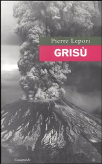 Grisù by Pierre Lepori