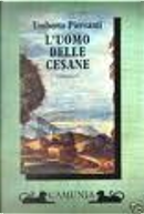 L'uomo delle cesane by Umberto Piersanti