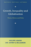Growth, Inequality, and Globalization by Philippe Aghion