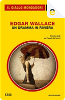 Un dramma in Riviera by Edgar Wallace