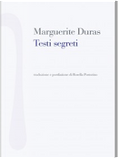 Testi segreti by Marguerite Duras