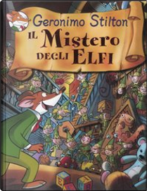 Il mistero degli elfi by Geronimo Stilton