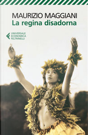 La regina disadorna by Maurizio Maggiani