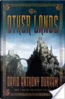 The Other Lands by David Anthony Durham