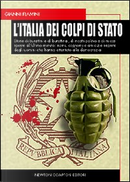 L'Italia dei colpi di Stato by Gianni Flamini