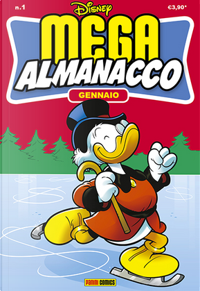 Mega almanacco n. 1 by Albert Cosser, Arthur Faria Jr., Charlie Martin, David Gerstein, Hanne Guldberg Mikkelsen, Jack Sutter, Janet Gilbert, Joel Katz, John Antrobus, Martin Deleurand, Pat McGreal, Per Hedman, Peter Härdfeldt, Sarah Kinney, Stefan Petrucha, Tom Anderson Mega almanacco n. 1 by Albert Cosser, Arthur Faria Jr., Charlie Martin, David Gerstein, Hanne Guldberg Mikkelsen, Jack Sutter, Janet Gilbert, Joel Katz, John Antrobus, Martin Deleurand, Pat McGreal, Per Hedman, Peter Härdfeldt, Sarah Kinney, Stefan Petrucha, Tom Anderson