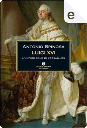 Luigi XVI by Antonio Spinosa