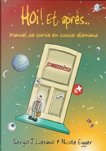 Hoi et Apres by Nicole Egger, Sergio J. Lievano