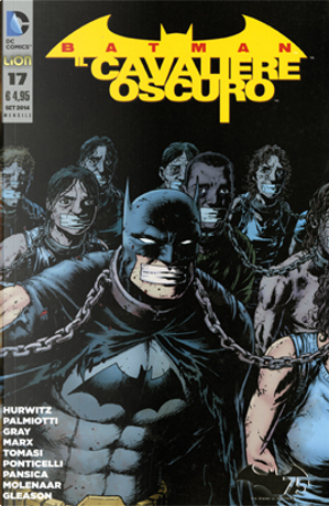 Batman Il Cavaliere Oscuro, n. 17 by Christy Marx, Gregg Hurwitz, Jimmy Palmiotti, Justin Gray, Peter J. Tomasi