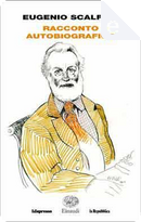 Racconto autobiografico by Eugenio Scalfari