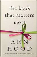 The Book That Matters Most by Ann Hood