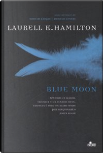 Blue Moon by Laurell K. Hamilton