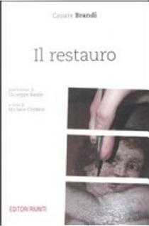 Il restauro by Cesare Brandi