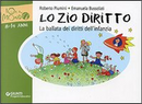 Lo Zio Diritto by Roberto Piumini