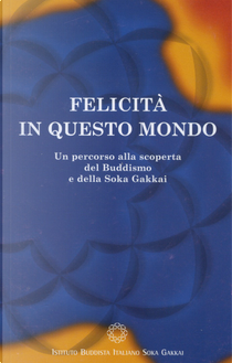 Felicità in questo mondo by Giuseppe Cloza