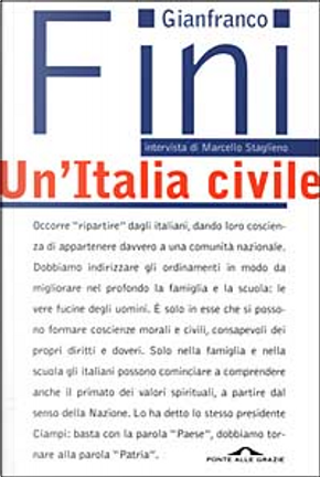 Un'Italia civile by Gianfranco Fini, Marcello Staglieno