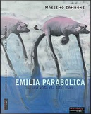 Emilia parabolica by Massimo Zamboni