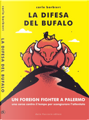 La difesa del bufalo by Carlo Barbieri