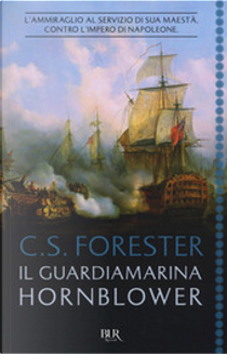 Il guardiamarina Hornblower by Cecil Scott Forester