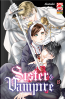 Sister & Vampire vol. 8 by Akatsuki