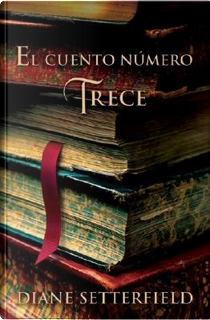 El cuento número trece by Diane Setterfield