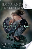 Angels of Darkness by Ilona Andrews, Meljean Brook, Nalini Singh, Sharon Shinn