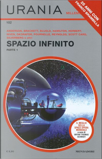 Spazio infinito - Parte 1 by Brian Herbert, Catherine Asaro, Cordwainer Smith, Dave Bara, Elizabeth Moon, Jean Johnson, Jerry Pournelle, Kevin J. Anderson, Larry Niven, Lois McMaster Bujold, Nnedi Okarafor, Orson Scott Card, Robert Silverberg, William C. Dietz